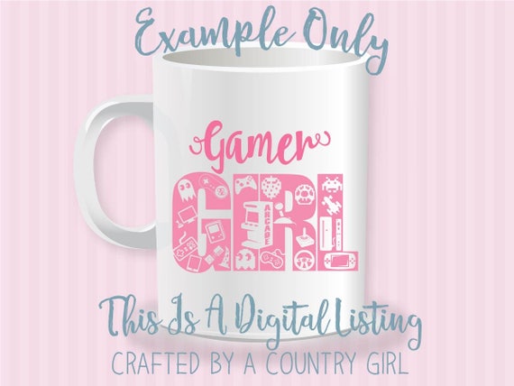 Download Gamer Girl Svg Gamer Girl Life Video Games Life Svg Life Design Vintage Games Yeti Decal Xbox Nintendo Playstation Geek Nerd By Crafted By A Country Girl Digital Designs Catch My