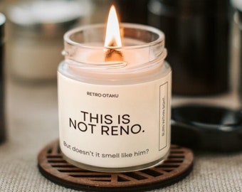 This is not Reno| FF7| Funny Anime Gift | Video Game Character Candle | Japanese Gift |Nerdy Gift | Japanese Video Game Gift