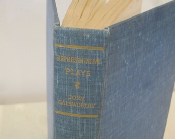 Representative Plays by John Galsworthy,drama teacher,drama class,theatre production,acting class,play production,antique book of plays