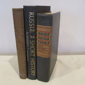 Russian History,Inside Russia Today by Gunther, Introduction to Russian History and Culture by Spector,Russia-A Short History by Florinsky