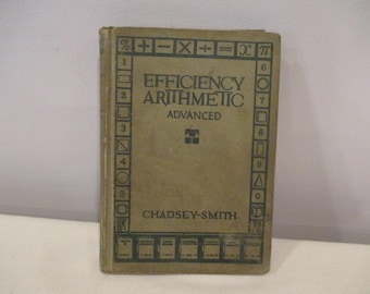 1917 年の算数の本、アンティークの算数の本、Chadsey 著の「Efficiency Arithmetic Advanced」、中学校の数学教師、算数の問題