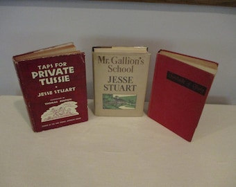Foretaste of Glory,Mr. Gallions School,Taps for Private Tussie,Jesse Stuart,1st edition Jesse Stuart, Kentucky novelist,Appalachia novel