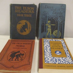 4 läseböcker, antika läseböcker, Elson Readers Book 3, Field-Martin Primer, Dagar och gärningar, McGuffeys femte eklektiska läsebok, årskurs 5