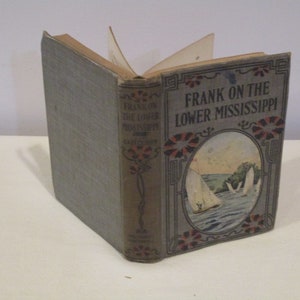 antique novel,Frank on the Lower Mississippi by Harry Castlemon,Gun-Boat Series,library decor,decorative book,antique childrens literature