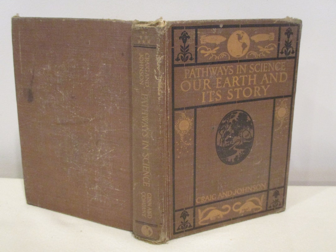 1932 Science Textbook,pathways in Science Our Earth and Its Story by ...
