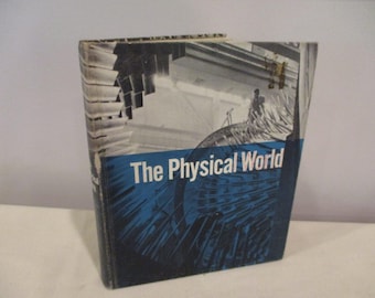 1958 Science textbook,The Physical World by Brinckerhoff,middle school science textbook,physical science,Space science,electricity,atoms