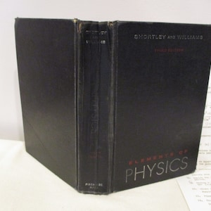 1961 Physics Textbook,Elements of Physics by Shortley and Williams,Physics teacher,college Physics,Engineering student,Intro Physics