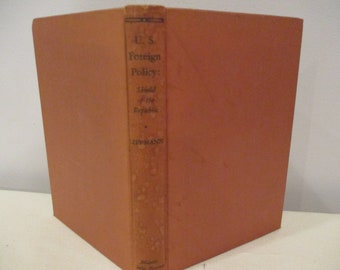 1943 U.S. Foreign Policy: Shield of the Republic by Lippmann,U. S. Foreign Relations,U.s. and China,U.S. and Russia,Balance of Power