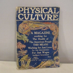 1916 Physical Culture Magazine,July 1916 Physical Culture,antique Health and Fitness Magazine,Bernarr Macfadden,health theories,bodybuilding