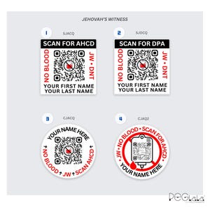 May include: Four white stickers with black and red text and graphics. Two are square with QR codes, 'SCAN FOR AHCD' or 'DPA', 'NO BLOOD', 'JW-DNT', and name fields. Two are circular with QR codes, 'NO BLOOD', 'JW', 'SCAN AHCD', and name fields.