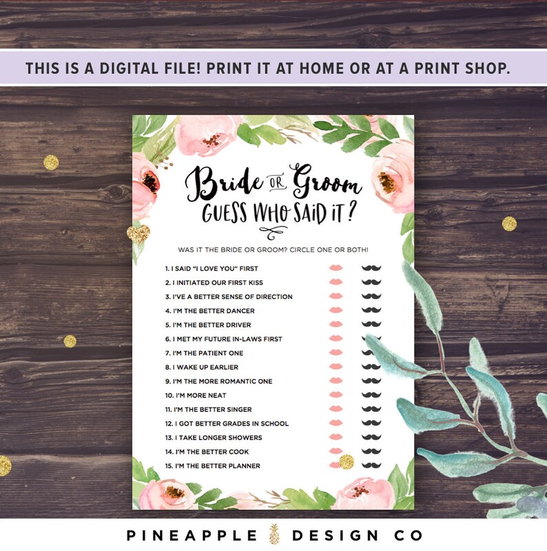 Puede incluir: Un juego de despedida de soltera imprimible con un dise&ntilde;o floral rosa. El juego se llama "Bride or Groom? Guess Who Said It?" y pide a los jugadores que adivinen qui&eacute;n dijo cada frase. Las frases incluyen cosas como "Yo dije 'Te amo' primero" y "Soy el mejor cocinero."