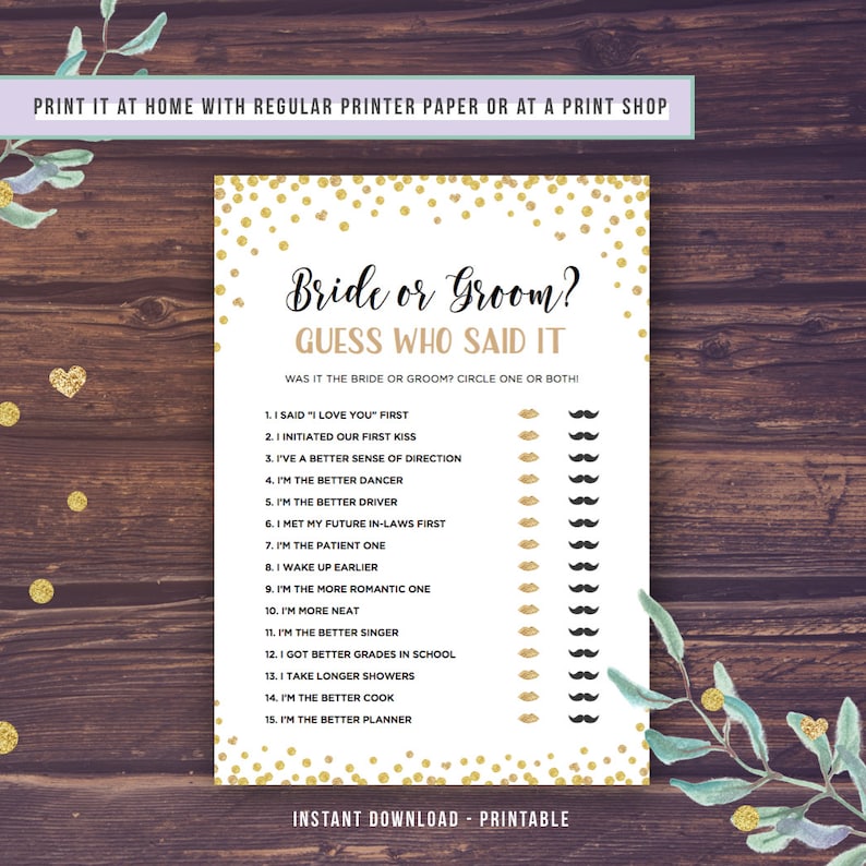 K&ouml;nnte beinhalten: Ein druckbares Brautparty-Spiel mit goldfarbenem Konfetti-Hintergrund. Das Spiel hei&szlig;t "Bride or Groom?" und fordert die G&auml;ste auf, zu erraten, wer jede Aussage gemacht hat. Die Aussagen beinhalten Dinge wie "Ich habe zuerst 'Ich liebe dich' gesagt" und "Ich bin der bessere Koch".