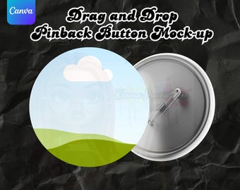 May include: A mock-up of a blank pinback button with a white background. The button is on a black textured surface. The text "Drag and Drop Pinback Button Mock-up" is above the button.