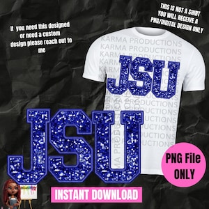 ジャクソン州立大学 | ジャクソン州 | Thee I Love | JSU | タイガース | ジャクソン州立大学シャツ | フェイクスパンコール刺繍 | 試合日 | DTF | PNG