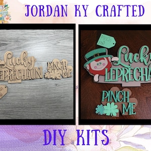 May include: Two unfinished wooden DIY kits for a Lucky Leprechaun sign. The kits include a leprechaun head, a sign that says "Lucky Leprechaun", and a sign that says "Pinch Me".