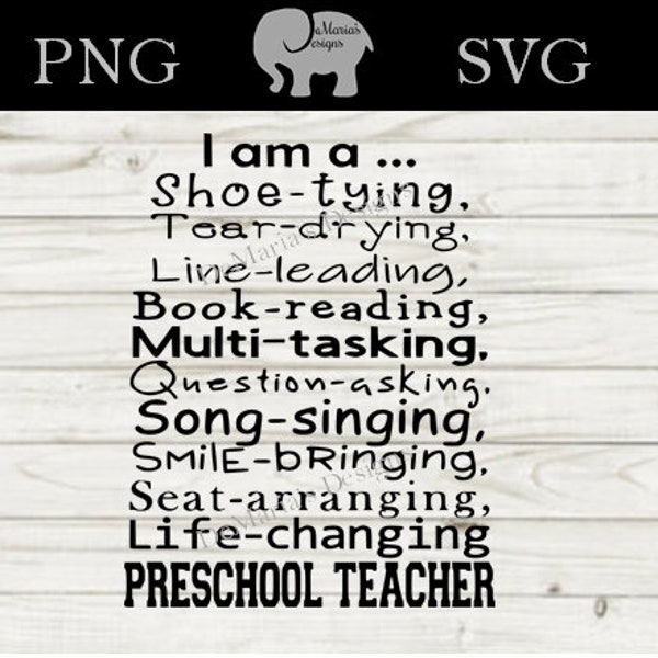 I am a Preschool Teacher SVG and PNG Digital Cut File