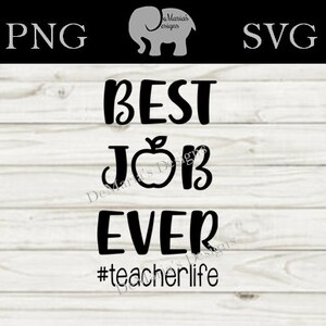 最高の仕事 教師生活 Apple SVG および PNG デジタルカットファイル