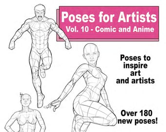 Poses For Artists Vol. 10: Comic & Anime
