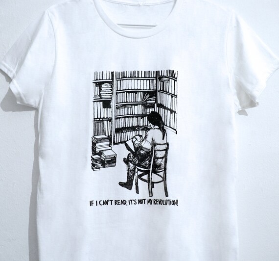 If I can't read it's not my revolution
