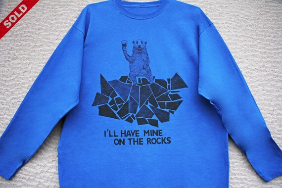 I'll have mine on the rocks