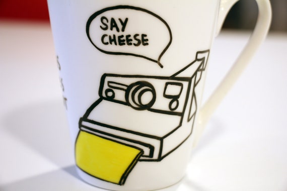 Say cheese