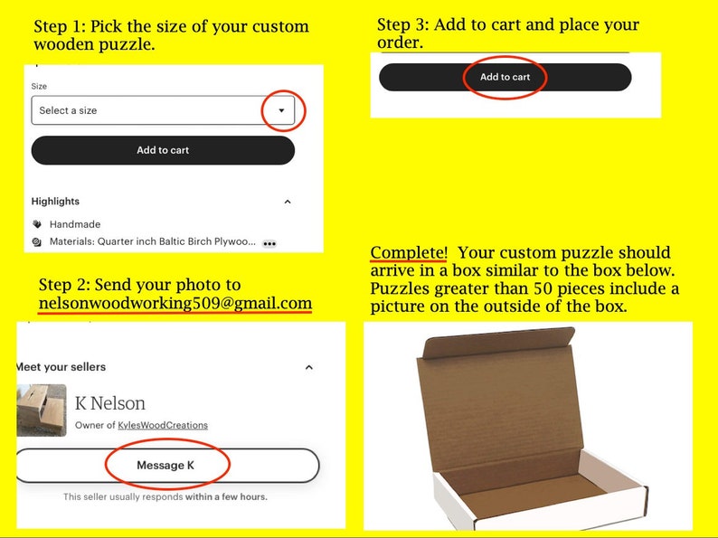May include: A yellow background with instructions on how to order a custom wooden puzzle. The steps include selecting a size, adding to cart, sending a photo to an email address, and a message from the seller. The image also shows a brown cardboard box with a white interior.
