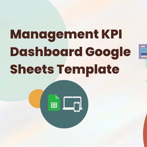 Management KPI Dashboard | Google Sheets Template | Dynamic Key Performance Indicator Dashboard