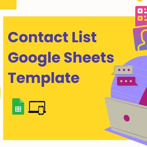 Könnte beinhalten: Eine digitale Grafik mit dem Text "Contact List Google Sheets Template" in Blau und Gelb. Rechts ist eine Illustration einer Person, die einen Laptop mit Headset benutzt. Symbole für ein Google Sheets-Dokument, einen Laptop und ein Telefon sind ebenfalls vorhanden.