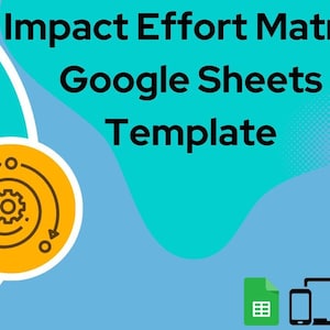 Impact Effort Matrix Google Sheets Template Value Complexity Matrix