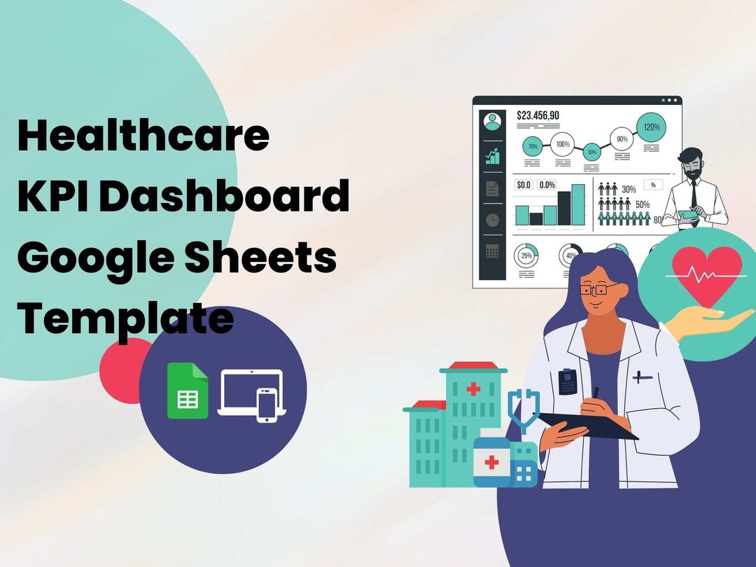 Healthcare KPI Dashboard Google Sheets Template Key Performance