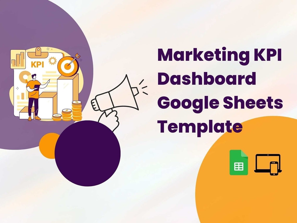 Marketing KPI Dashboard | Google Sheets Template | Dynamic Key ...