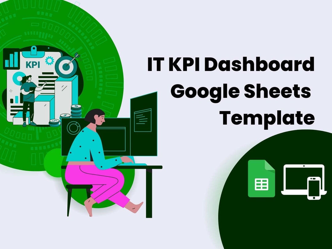 IT KPI Dashboard Google Sheets Template Key Performance Indicator
