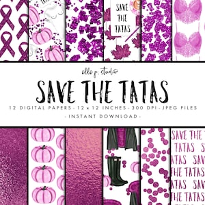 Save the Tatas Breast Cancer Awareness Digital Paper Set / Digital Scrapbook Paper / Illustrated Paper / Fashion Paper / Wallpaper/Backdrop