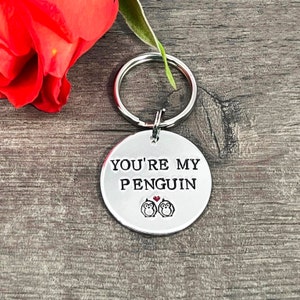 Personalised, Hand Stamped Keyring Keychain, Boyfriend Gift, Girlfriend Gift, Valentine&#39;s Gift, You&#39;re My Penguin, Wedding, Anniversary Gift