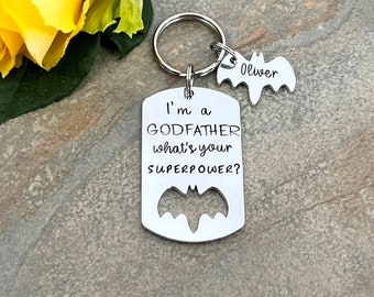 Godfather Keyring, I'm a Godfather What's Your Superpower, Personalised Bat Keyring, Christening, Naming Day Gift