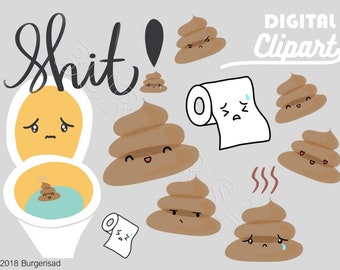 Shit! digital clipart/ planner clip art/ emo shit/ happy shit/ toilet bowl/ kawaii clipart/ toilet posters/ hand drawn artwork/ PNG/ instant