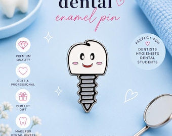 Spilla smaltata per impianto dentale, regalo per dentista, idee regalo per corsi dentistici, regalo per assistente dentale, spilla per impianto