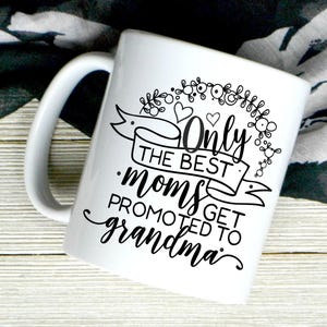 Promoted to Grandma Coffee Mug -  Christmas Gift For Grandma - Grandparents Day - Gift From Grandchild - Pregnancy Announcement To Mom