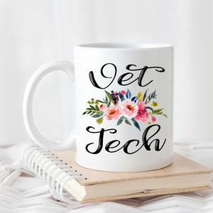 Vet Tech Mug - Vet Tech Week Gift - Funny Mug - Cute Mug - Cute Salon Mug - Vet Tech Graduation Gift