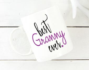 Best Granny Ever Coffee Mug - Granny Gift - Christmas Gift For Grandma - Grandparents Day - Gift From Grandchild - Pregnancy Announcement