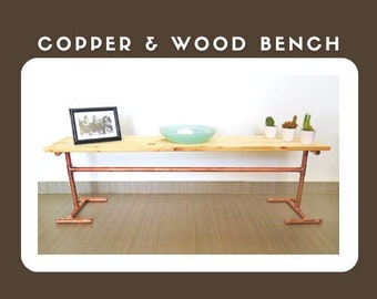 Industrial Copper and Pine Wood Bench