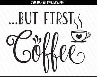 Download But First Coffee Svg Etsy