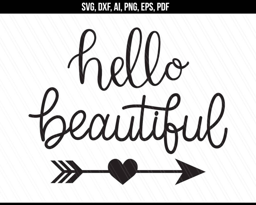 Hello Beautiful Svg Hello Svg Beautiful Svg Makeup Svg - Etsy