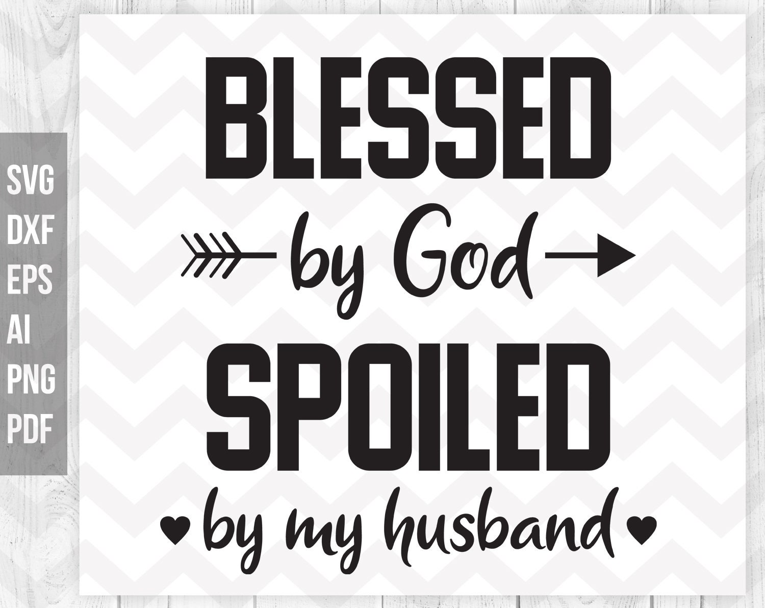 Blessed by God Spoiled by My Husband SVG Blessed Wife Tshirt - Etsy Blessed by God Spoiled by My Husband SVG Blessed Wife Tshirt - Etsy