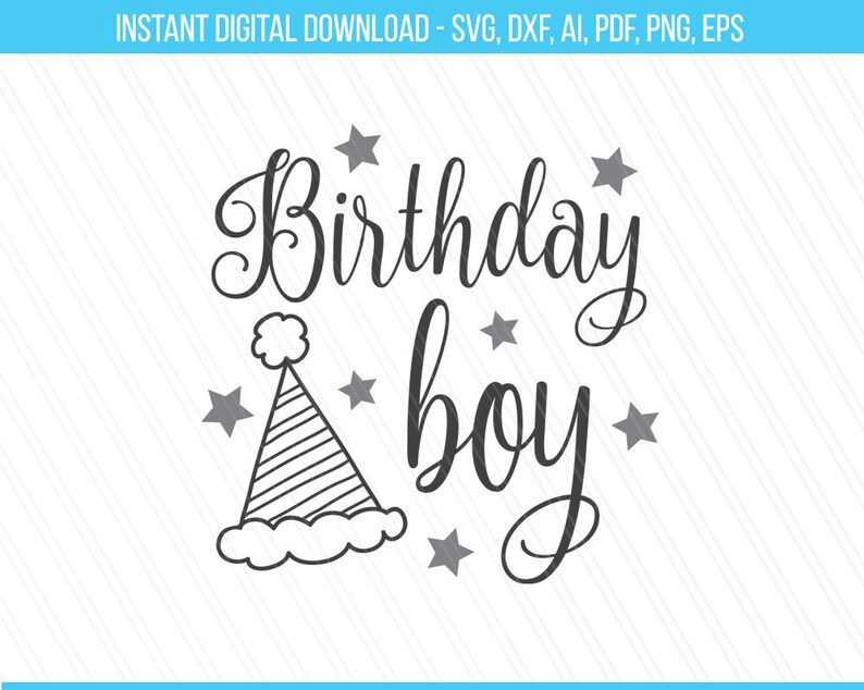 Download Birthday boy SVG DXF Png Birthday boy cut file First | Etsy