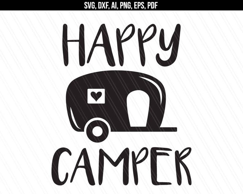 Download Happy Camper Svg Camping svg Camper svg dxf cut file | Etsy