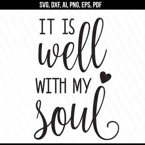 Está bien con mi alma Svg, archivo de corte, Faith svg, Motivational svg, DIY Sign, Cricut silhouette-Svg, Dxf, Png, Ai, Pdf, Eps-Instant Download