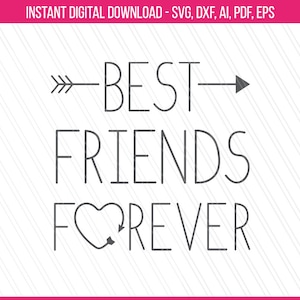 Mejores amigos para siempre SVG, Mejores amigos svg, bff svg, impresiones de camisetas svg de amistad, Arte imprimible de mejores amigos- Svg, Dxf, Ai, Pdf, Eps