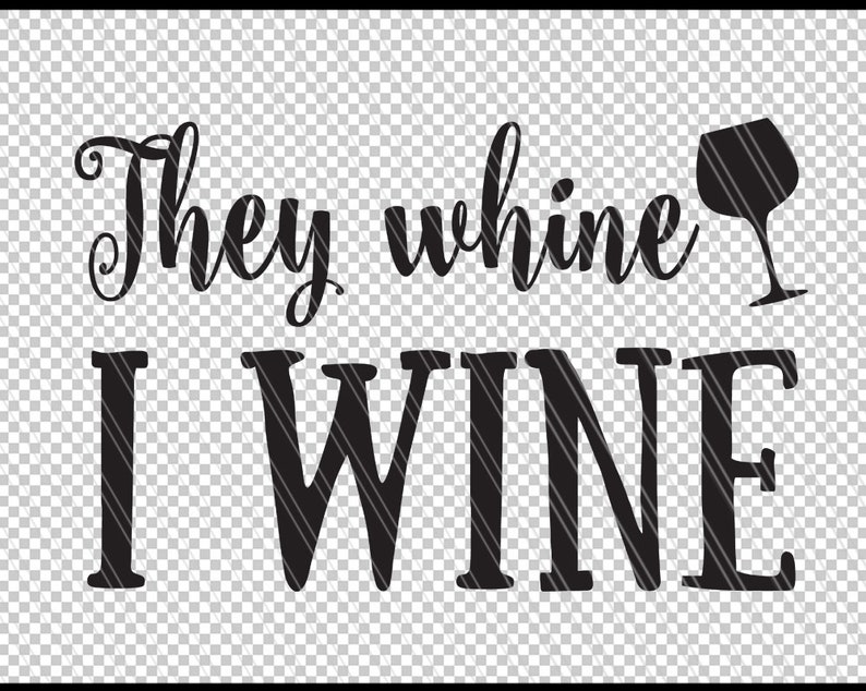 Free Free Wine Life Svg 866 SVG PNG EPS DXF File