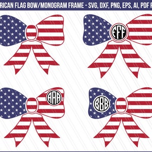American Flag Bow Svg, American flag monogram, United States svg, Cheer Bow Flag, dxf, Patriotic cheer bow cut file-Instant digital download